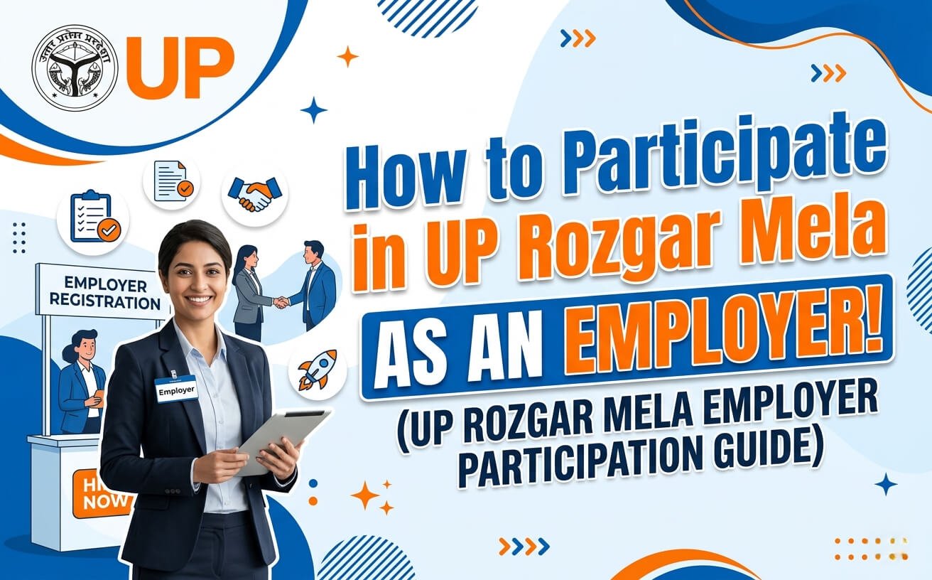 How to Participate in UP Rozgar Mela as an Employer